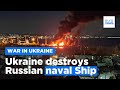 Russian naval ship stationed in occupied Crimea destroyed by Ukrainian forces