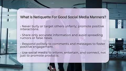 What Is Netiquette For Good Social Media Manners? - Everyday-Networking