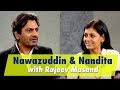 Nandita Das & Nawazuddin with Rajeev Masand