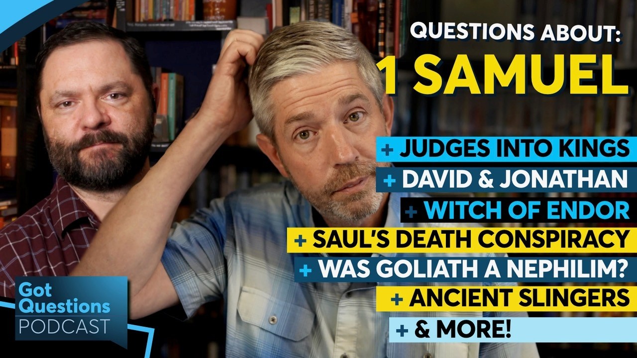 Episode 303 - Questions about 1 Samuel