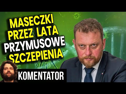 Maseczki Latami i Przymusowe Szczepienia - Analiza Komentator Minister Zdrowia Szumowski Film PL