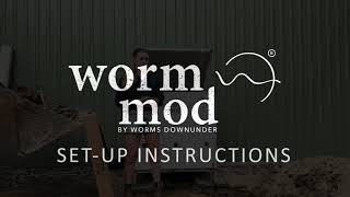 Worm Mod Set Up Instructions