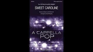 Sweet Caroline (SATB Choir, a cappella) - Arranged by Alan Billingsley