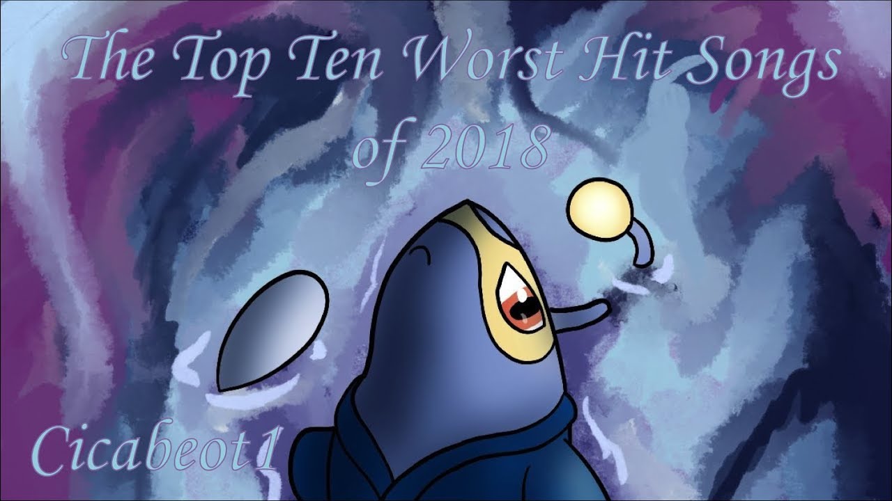 The Top Ten Worst Hit Songs of 2018