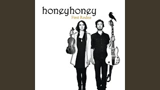 Video thumbnail of "honeyhoney - Sugarcane"