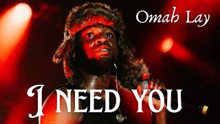 Omah Lay - I Need You (Official Lyrics Video)