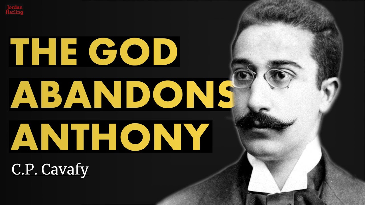 The God Abandons Anthony - C.P. Cavafy poem reading | Jordan Harling Reads