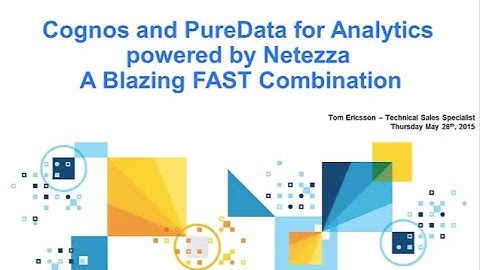 Cognos & PureData demo powered by Netezza