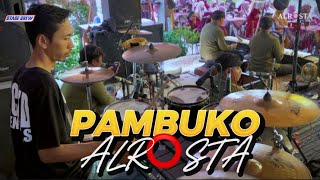 ⚝ PAMBUKO BARU ALR⭕️STA ⚝ DRUM CAM ⚝ ALR⭕️STA DONGKREK ⚝ GONDES AUDIO ⚝ SELOKATON GONDANGREJO ⚝