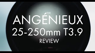 The Angenieux 25-250mm T3.9 Lens Review