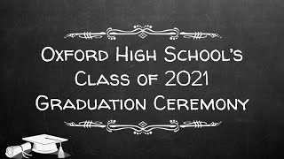 OHS Class of 2021 Graduation Ceremony