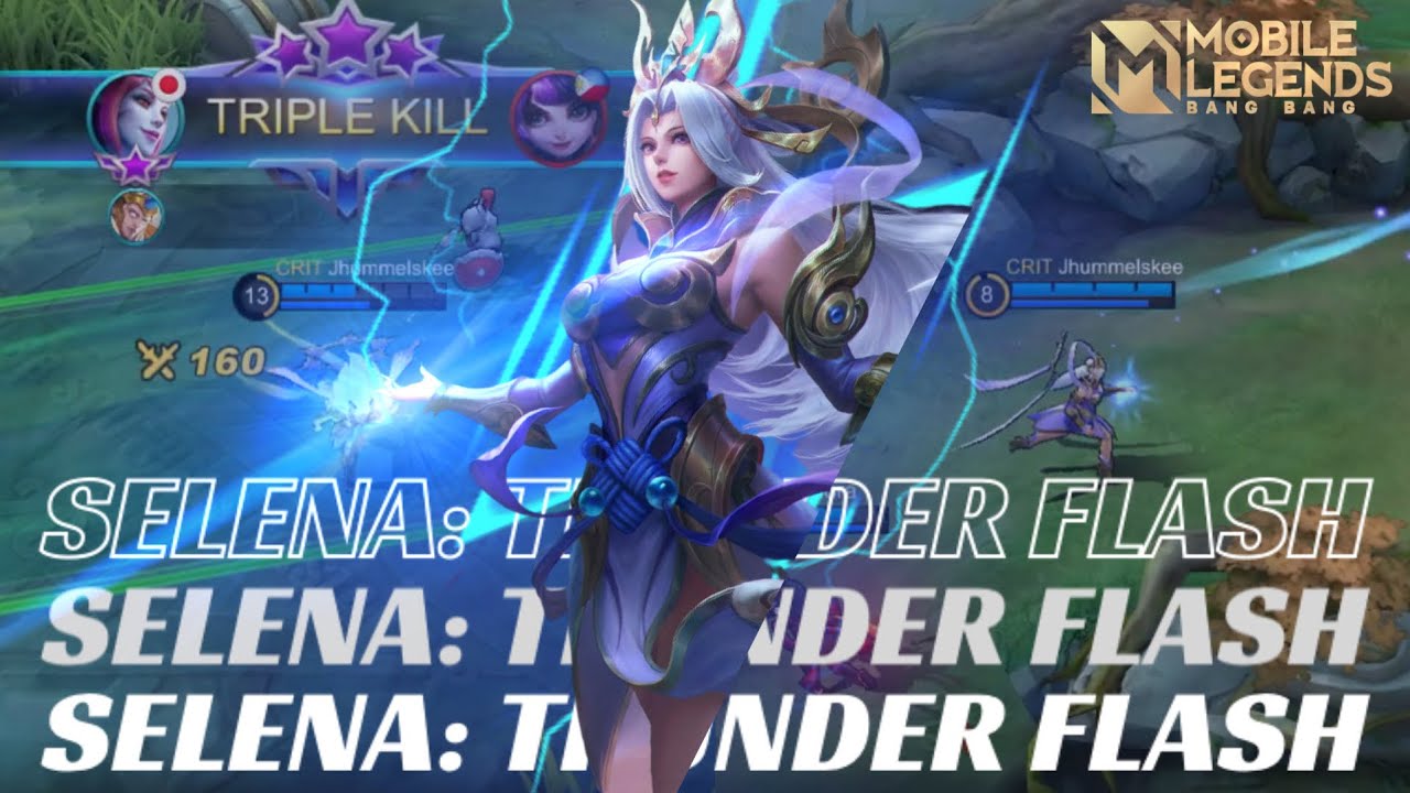 Selena: Thunder Flash • Full Gameplay • Mobile Legends Bang Bang