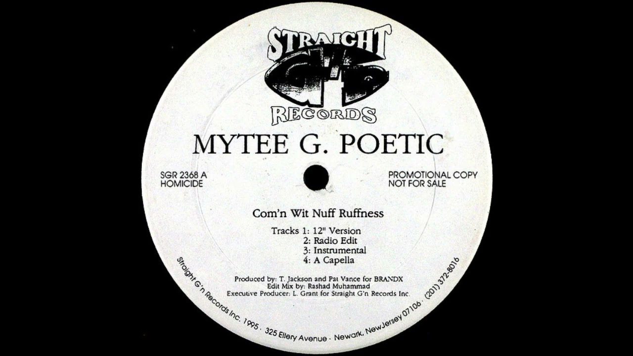 Mytee G. Poetic - Com'n Wit Nuff Ruffness (1994) - YouTube