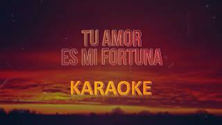 Agua Marina, Tu amor es mi fortuna - Karaoke (Pista musical)