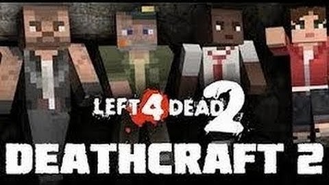 Custom L4D2 - Deathcraft II (Part1)