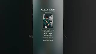 Download Lagu GULA \u0026 MADU - SRMZM Music (Lyrics Video) MP3