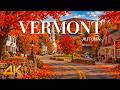 Vermont in Autumn 4K 🍂 Stunning Fall Foliage, Maple Forests & Peaceful New England Countryside