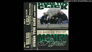 Stereo Type Click - Money Remix