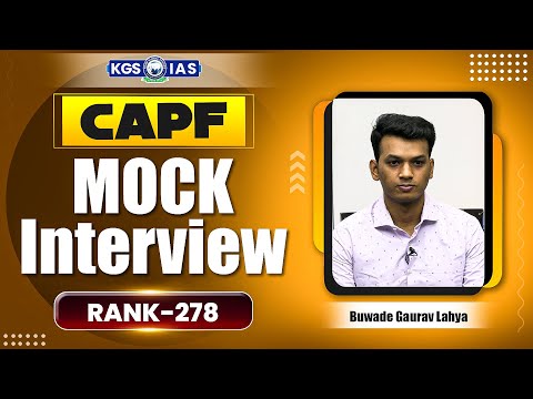 UPSC CAPF ASSISTANT COMMANDANTS 2024 Result | Rank 278 Buwade Gaurav Lahya Mock Interview | CAPF