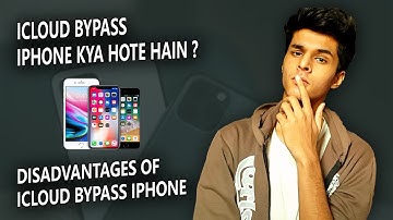 WHAT IS ICLOUD BYPASS IPHONE | Should U Buy Icloud Bypass iPhone iCloud Bypass iPhone Disadvantages.