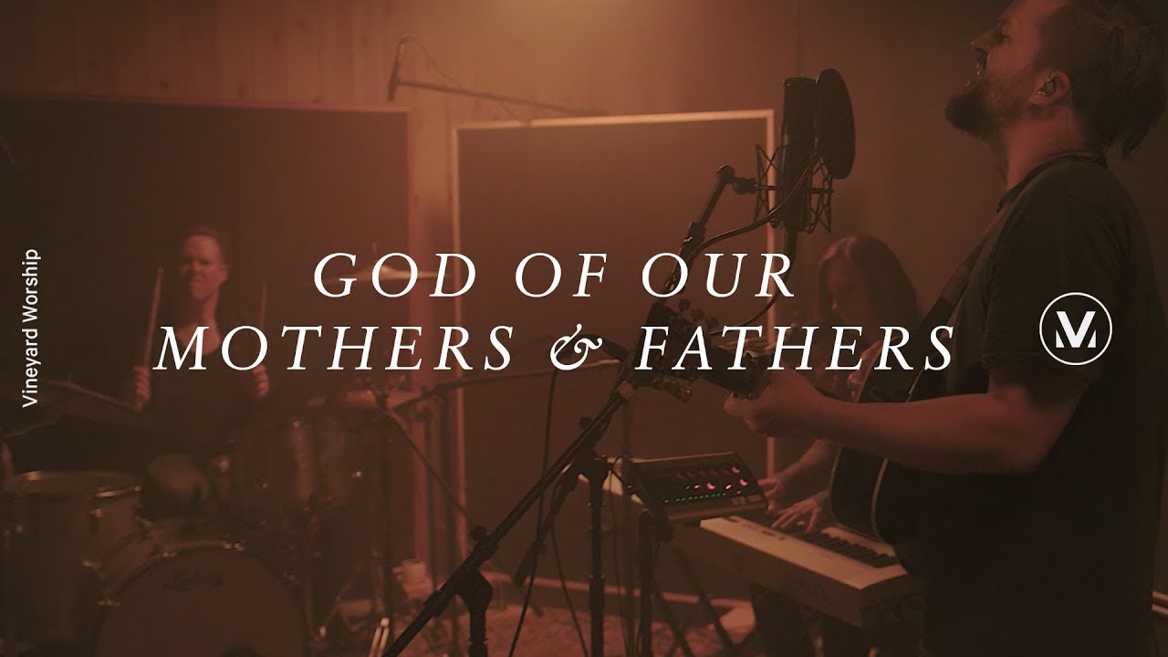 GOD OF OUR MOTHERS & FATHERS | Vineyard Worship | feat. Samuel Lane | Anchour Studio Sessions 