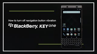 How to turn off navigation button vibration on the BlackBerry KEYone screenshot 3
