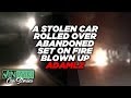 Criminals blew up a stolen car in front of Adam LZ