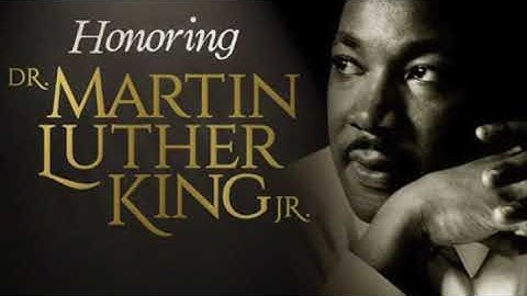 Celebrating the life and legacy of Dr. Martin Luther King, Jr.