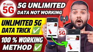 Airtel 5G Unlimited Data Not Working 2026 How To Use Airtel 5G Unlimited Data 5G Unlimited Data