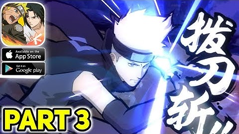 Naruto Online Mobile - Gameplay Android/iOS - Part 3