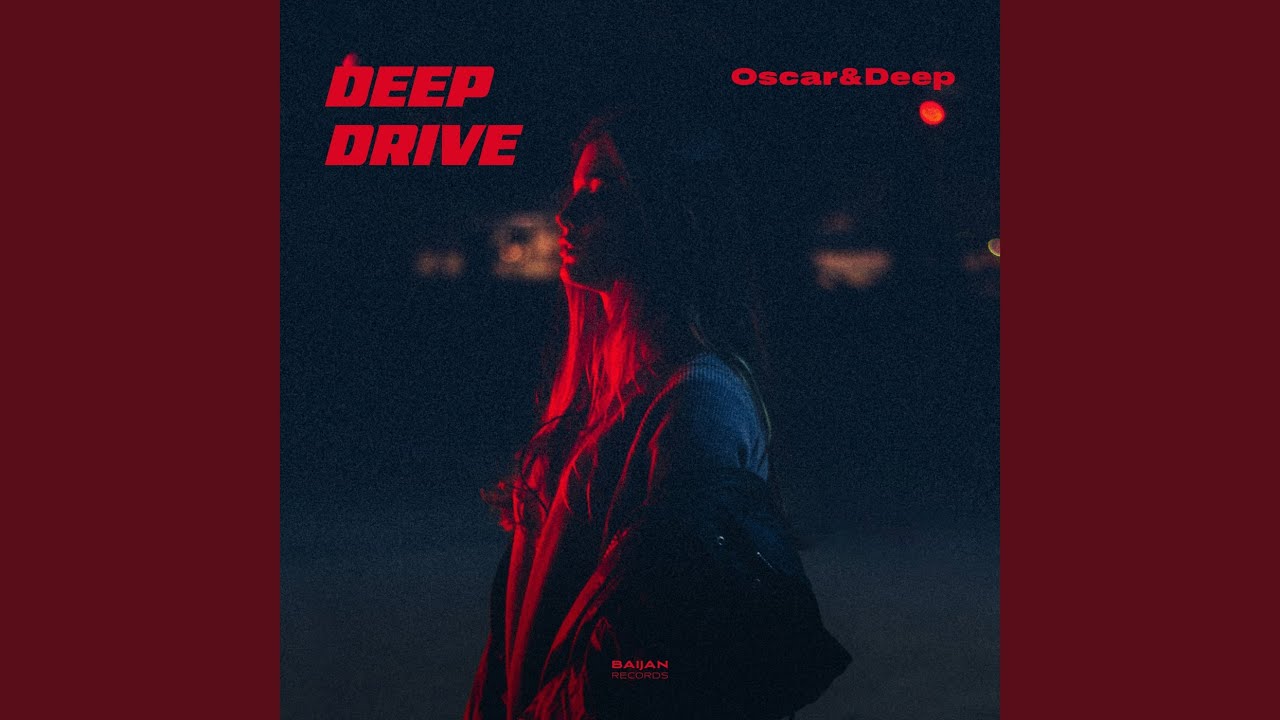 Deep Drive