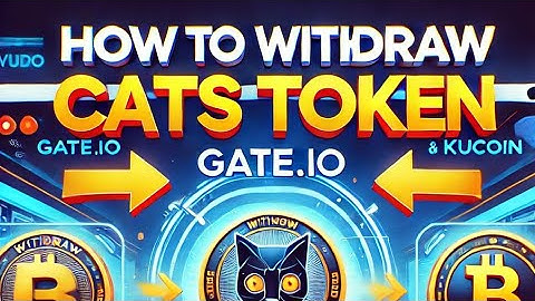 How to Withdraw Your CATs Token to Gate.io, Bybit, and KuCoin | Easy Step-by-Step Guide