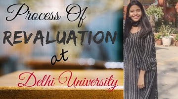 REVALUATION OF RESULTS at Delhi University !