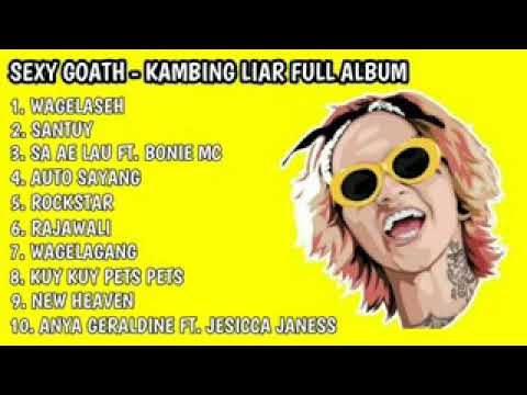 kambing liar full album (SEXY GOATH)