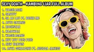 kambing liar full album (SEXY GOATH)