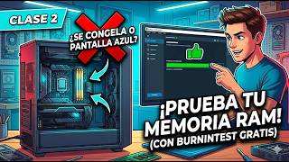 2. MEMORIA RAM defectuosa: Cómo diagnosticarla 🔋 BurnInTest [Curso GRATIS] 2026