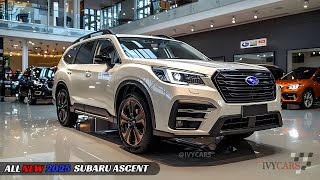 Wow! Unveiling 2025 Subaru Ascent | The Best Family SUV : FIRST LOOK!