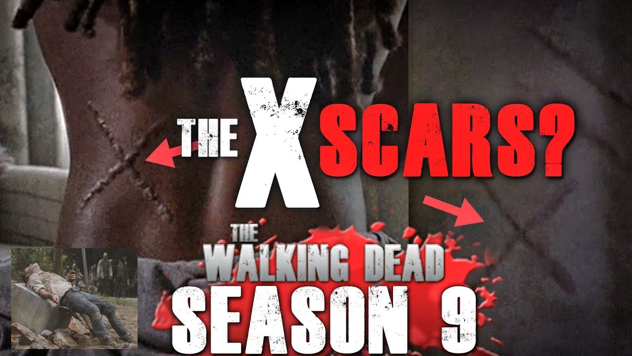 The Walking Dead Season 9 How Did they Get the X Scars? YouTube
