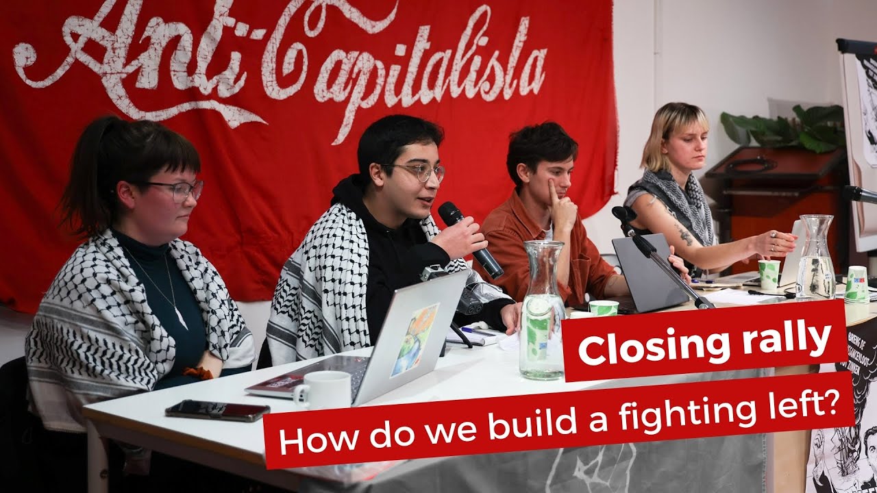 Closing Rally Closing rally: How do we build a fighting left? - YouTube