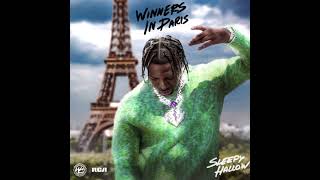 Sleepy Hallow - Winners In Paris Slowed