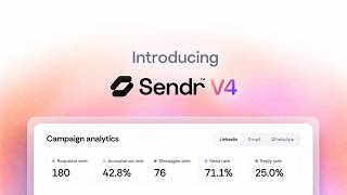 Introducing Sendr V4 | Build Your Next Outbound Campaign in Under 5 Minutes