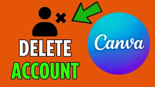 How To Permanently Delete Your Canva Account (2024)