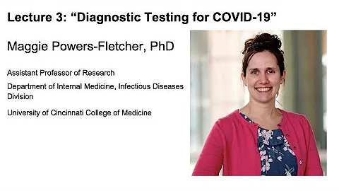 Dr. Maggie Powers-Fletcher: "Diagnostic Testing for COVID-19"