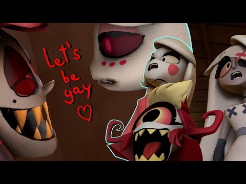 Let's Be GAY - HAZBIN HOTEL | Fanmade 3D Animation