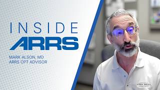 Inside ARRS: Mark Alson, MD on CPT Codes and Advocacy