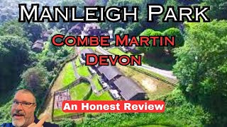 Manleigh Park | Combe Martin, Devon An honest Review.