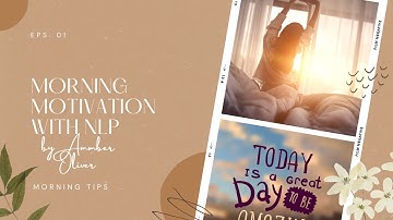 Unlock Your Potential with NLP Morning Motivation