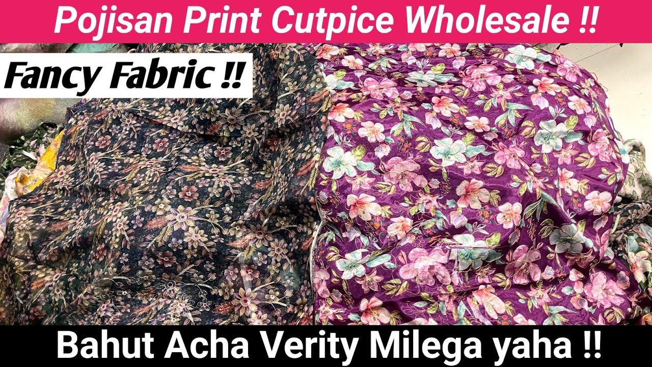 Pojisan Print 🔥Pure Market Se Sasta | Fancy Work Wala | Surat Cutpice Wholesale Market | All About f