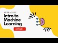 Neuracode intro to machine learning  meeting 2
