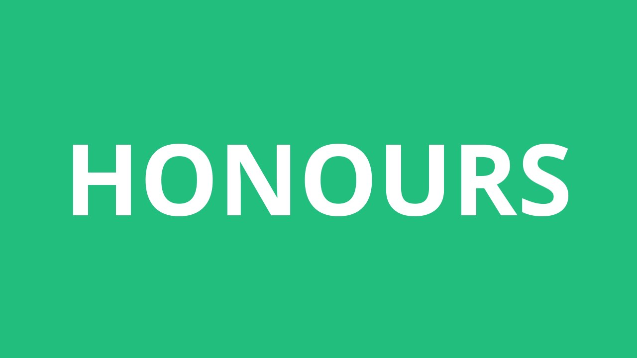 How To Pronounce Honours Pronunciation Academy YouTube